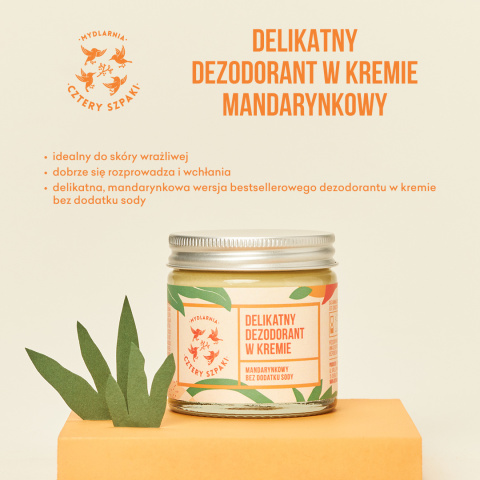 CZTERY SZPAKI Naturalny dezodorant w kremie bez dodatku sody - Mandarynka i Begamotka 60 ml