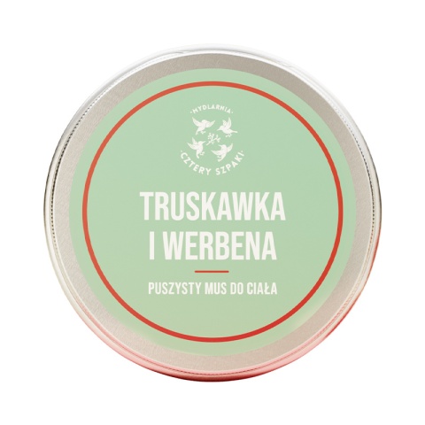 CZTERY SZPAKI Mus do ciała truskawka i werbena 150 ml